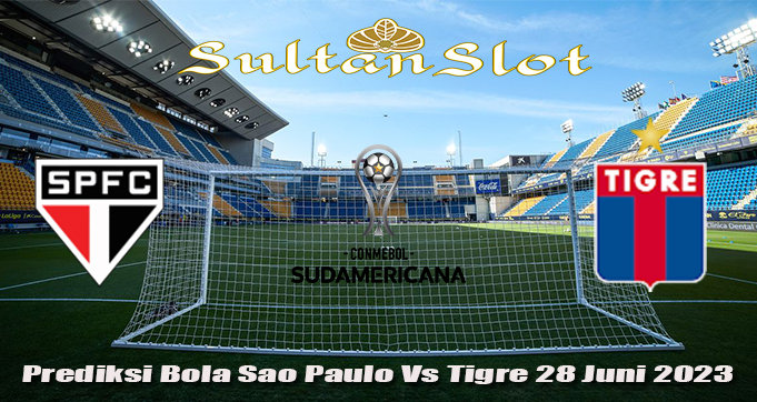 Prediksi Bola Sao Paulo Vs Tigre 28 Juni 2023