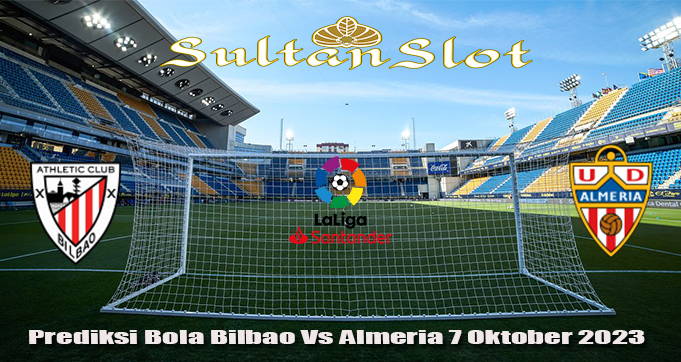 Prediksi Bola Bilbao Vs Almeria 7 Oktober 2023